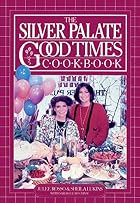 The Silver Palate Good Times Cookbook by&hellip;