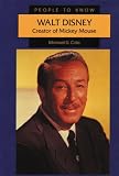 Cole, Michael D.: Walt Disney: Creator of Mickey Mouse