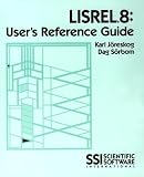 Sorbom, Dag: Lisrel 8: User's Reference Guide Sorbom, Dag: Lisrel 8: User's Reference Guide