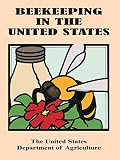 See Notes: Beekeeping in the United States See Notes: Beekeeping in the United States