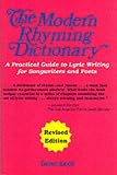 Lees, Gene: The Modern Rhyming Dictionary: How to Write Lyrics  A Practical Guide to Lyric Writing for Songwriters and Poets