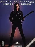 Chappell, John: Joe Satriani Flying in a Blue Dream: Guitar - Vocal Chappell, John: Joe Satriani Flying in a Blue Dream: Guitar - Vocal