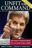 Corsi, Jerome R.: Unfit for Command: Swift Boat Veterans Speak Out Against John Kerry Corsi, Jerome R.: Unfit for Command: Swift Boat Veterans Speak Out Against John Kerry