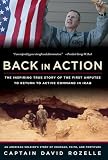 ROZELLE, DAVID M.: Back In Action: An American Soldier's Story Of Courage, Faith And Fortitude ROZELLE, DAVID M.: Back In Action: An American Soldier's Story Of Courage, Faith And Fortitude