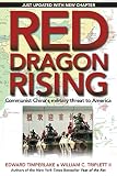 Timperlake, Edward: Red Dragon Rising: Communist China's Military Threat to America Timperlake, Edward: Red Dragon Rising: Communist China's Military Threat to America