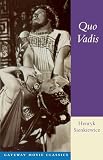 Sienkiewicz, Henryk: Quo Vadis Sienkiewicz, Henryk: Quo Vadis