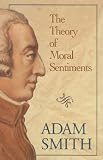 Smith, Adam: The Theory of Moral Sentiments