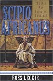 Leckie, Ross: Scipio Africanus Leckie, Ross: Scipio Africanus