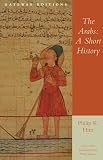 Hitti, Philip K.: The Arabs: A Short History