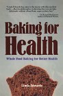 Edwards, Linda: Baking for Health Edwards, Linda: Baking for Health