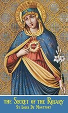 The Secret of the Rosary by St. Louis de&hellip;