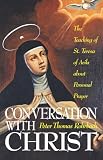 Rohrbach, Peter T.: Conversation With Christ Rohrbach, Peter T.: Conversation With Christ