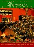 Schulz, Carolyn: Decorating for Christmas: Five Festive Themes With 70 Craft Projects for Your Home Schulz, Carolyn: Decorating for Christmas: Five Festive Themes With 70 Craft Projects for Your Home