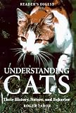 Tabor, Roger: Understanding Cats: Their History, Nature, and Behavior