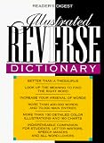 Reader's Digest Editors: Illustrated Reverse Dictionary Reader's Digest Editors: Illustrated Reverse Dictionary