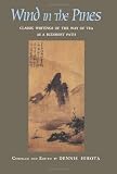 Hirota, Dennis: Wind in the Pines: Classic Writings of the Way of Tea As a Buddhist Path Hirota, Dennis: Wind in the Pines: Classic Writings of the Way of Tea As a Buddhist Path