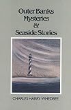 Whedbee, Charles Harry: Outer Banks Mysteries and Seaside Stories Whedbee, Charles Harry: Outer Banks Mysteries and Seaside Stories