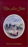 Coulling, Mary P.: The Lee Girls