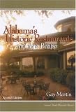 Martin, Gay N.: Alabama's Historic Restaurants and Their Recipes