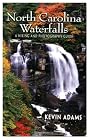 North Carolina Waterfalls: A Hiking and Photography Guide