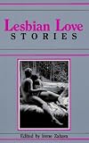Zahava, Irene: Lesbian Love Stories Zahava, Irene: Lesbian Love Stories