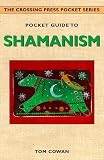 Cowan, Tom: Pocket Guide to Shamanism