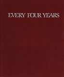 Post, Robert C.: Every Four Years