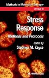Stephen M. Keyse: Stress Response: Methods and Protocols