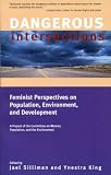 Committee on Women, Population, and Environment: Dangerous Intersections: Feminist Perspectives on Population, Environment, and Development