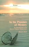 Barnes, Michael H.: In the Presence of Mystery: An Introduction to the Study of Human Religiousness