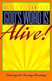 Camille, Alice L.: God's Word Is Alive!: Entering the Sunday Readings Camille, Alice L.: God's Word Is Alive!: Entering the Sunday Readings