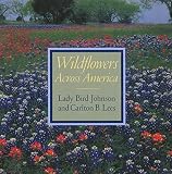 Johnson, Claudia Alta: Wildflowers Across America Johnson, Claudia Alta: Wildflowers Across America