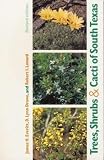 Everitt, James H.: Trees, Shrubs, & Cacti of South Texas