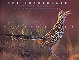 Meinzer, Wyman: The Roadrunner Meinzer, Wyman: The Roadrunner