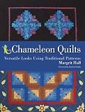 Hall, Margrit: Chameleon Quilts