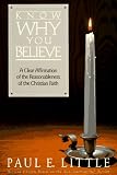 Little, Paul E.: Know Why You Believe Little, Paul E.: Know Why You Believe