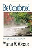 Wiersbe, Warren W.: Be Comforted