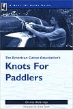 Walbridge, Charlie: Knots for Paddlers Walbridge, Charlie: Knots for Paddlers