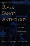Walbridge, Charles C.: The American Canoe Association's River Safety Anthology Walbridge, Charles C.: The American Canoe Association's River Safety Anthology