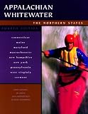 Grove, Ed: Appalachian Whitewater: The Northern States Grove, Ed: Appalachian Whitewater: The Northern States