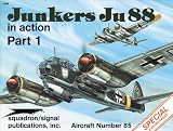 Filley, Brian: Junkers Ju 88 in Action/Part 1 Filley, Brian: Junkers Ju 88 in Action/Part 1