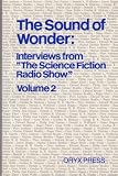 Carson, David: The Sound of Wonder: Interviews from the Science Fiction Radio Show