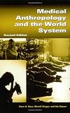 Medical Anthropology and the World System (089789846X) by Susser, Ida Susser, Ida: Medical Anthropology and the World System