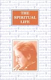Underhill, Evelyn: The Spiritual Life