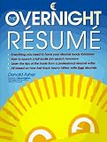 Asher, Donald: The Overnight Resume Asher, Donald: The Overnight Resume