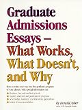 Asher, Donald: Graduate Admissions Essays: What Works, What Doesn't and Why Asher, Donald: Graduate Admissions Essays: What Works, What Doesn't and Why