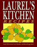 Robertson, Laurel: Laurel's Kitchen Recipes