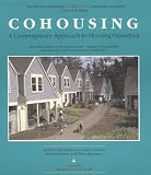 McCamant, Kathryn M.: Cohousing : A Contemporary Approach to Housing Ourselves