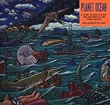 Troll, Ray: Planet Ocean : A Story of Life, the Sea, and Dancing to the Fossil Record