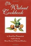 Toussaint, Jean-Luc: The Walnut Cookbook